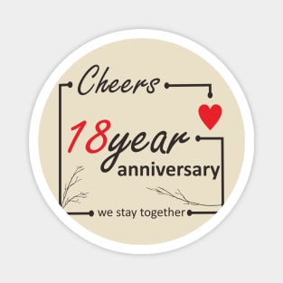 18 Year anniversary Magnet